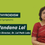 Hypothyroidism Causes and Symptoms Dr. Vandana Lal - Teachers' Grace