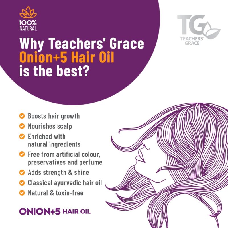 Why Teachers Grace Onion+5 Five Hair Oil - the best hair growth oil